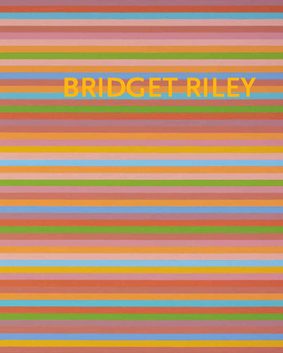 Bridget Riley: Die Streifenbilder / The Stripe Paintings 1961–2012 - Galerie Max Hetzler